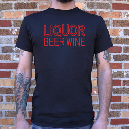 Liquor Beer Wine - 6DollarShirts