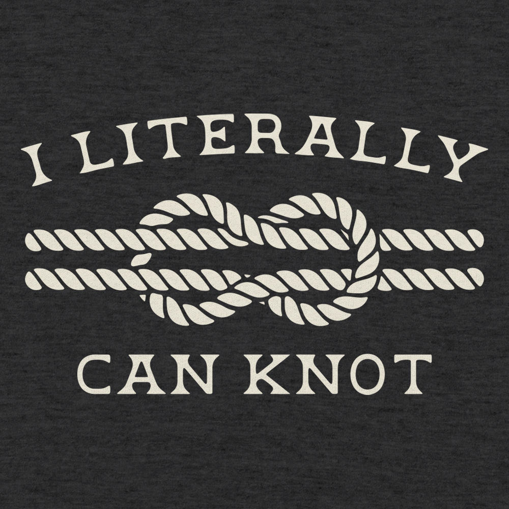Literally Can Knot - 6DollarShirts