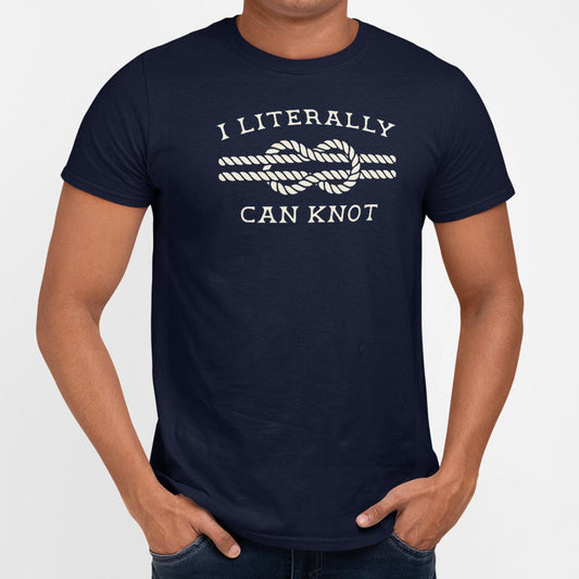 Literally Can Knot - 6DollarShirts