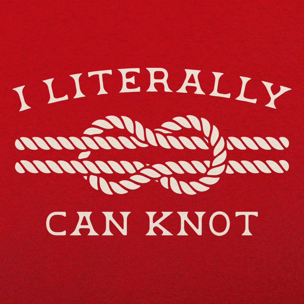 Literally Can Knot - 6DollarShirts