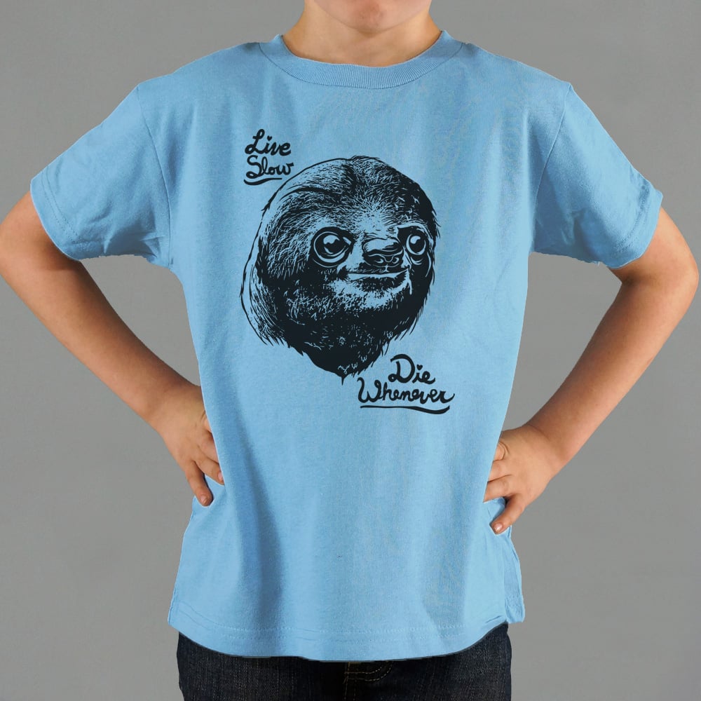 Live Slow Die Whenever