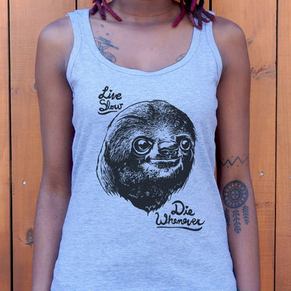 Live Slow Die Whenever Sloth Face