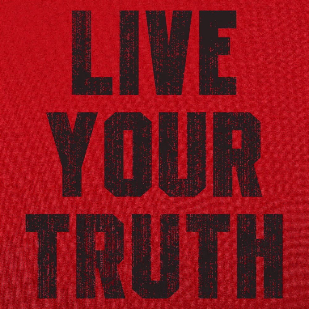 Live Your Truth - 6DollarShirts