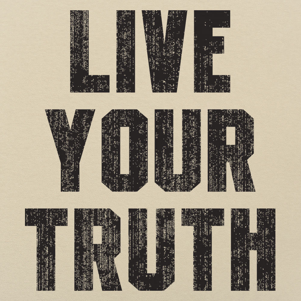 Live Your Truth - 6DollarShirts
