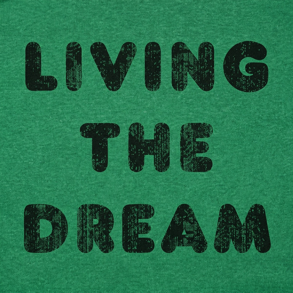 Living The Dream detail