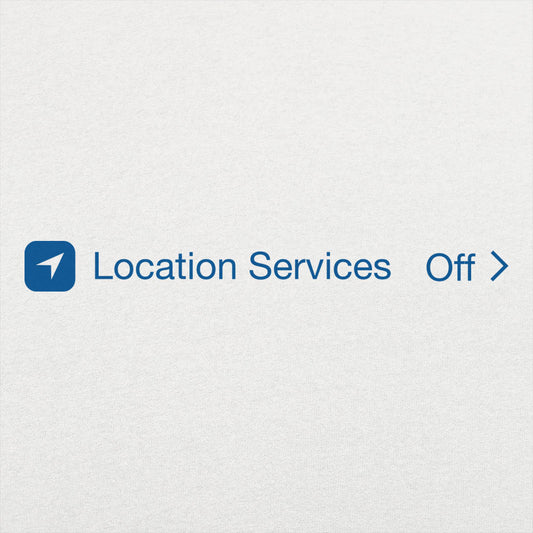 Location Services Off - 6DollarShirts