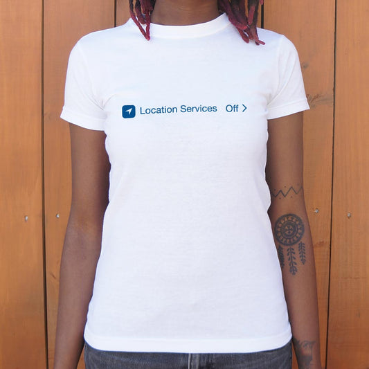 Location Services Off - 6DollarShirts