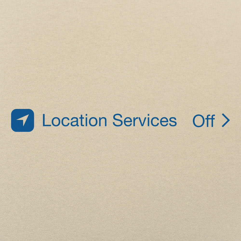 Location Services Off - 6DollarShirts
