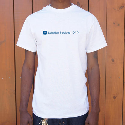 Location Services Off - 6DollarShirts