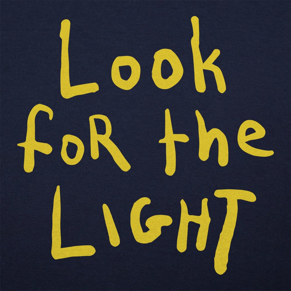 Look For The Light - 6DollarShirts