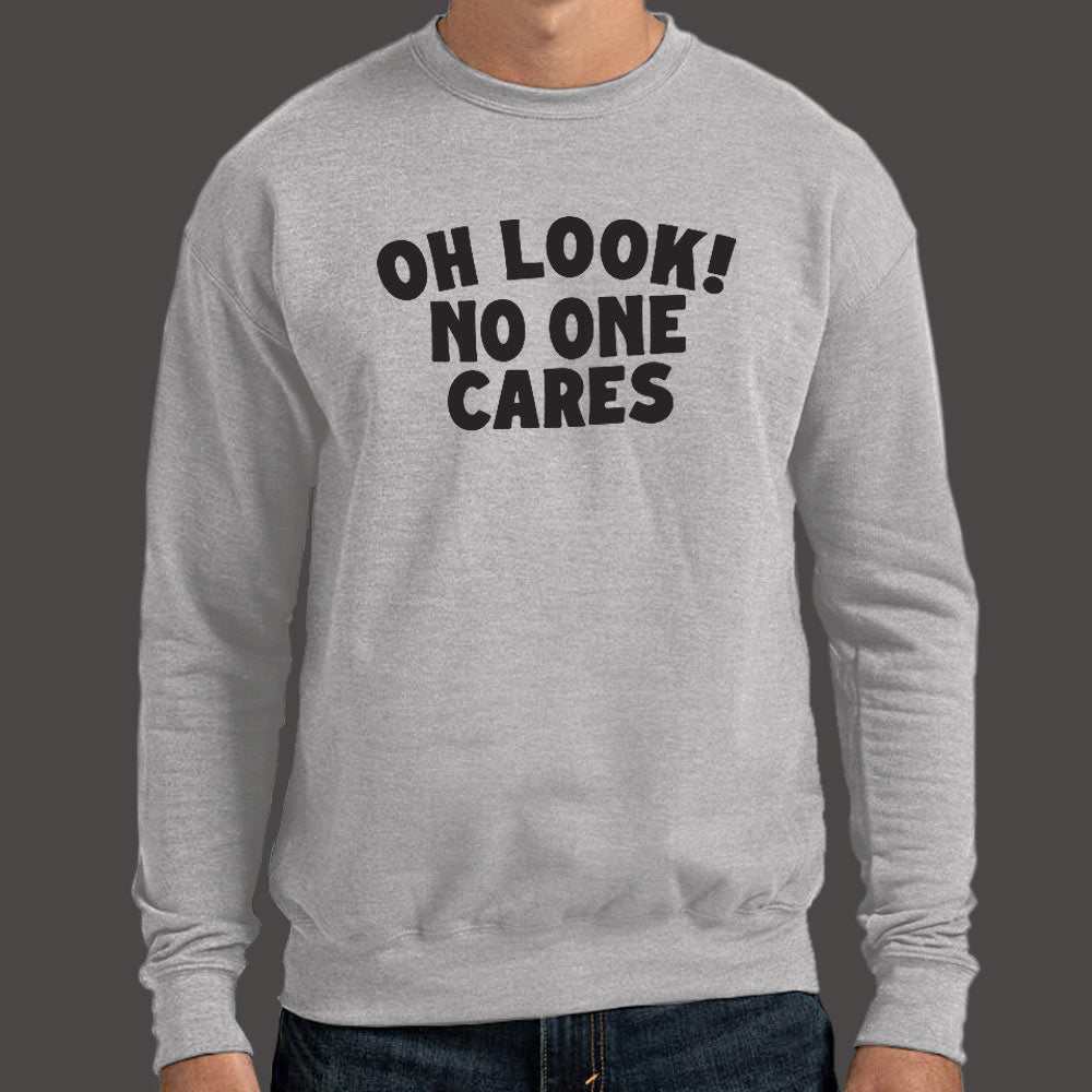 Look No One Cares - 6DollarShirts