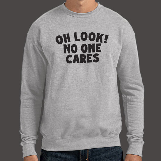 Look No One Cares - 6DollarShirts