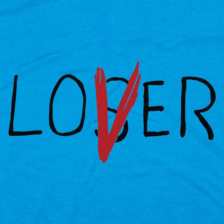 Loser Lover - 6DollarShirts