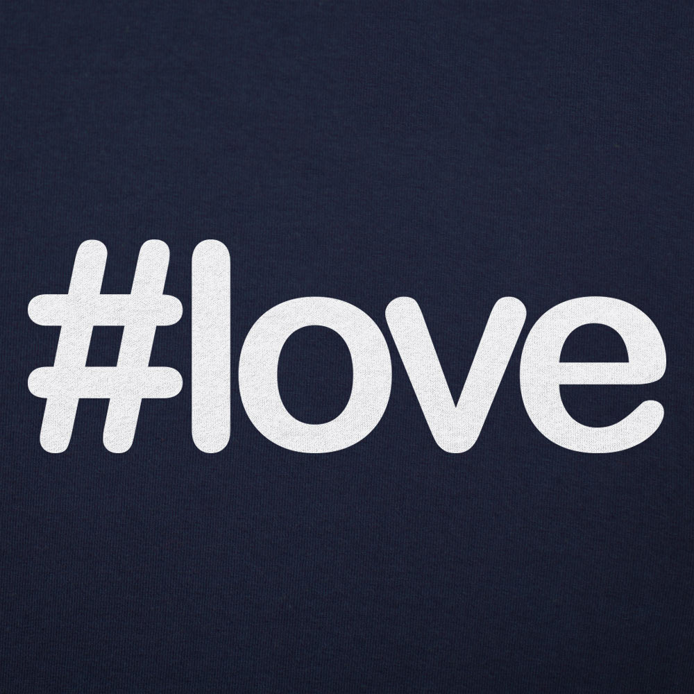 Hashtag Love - 6DollarShirts