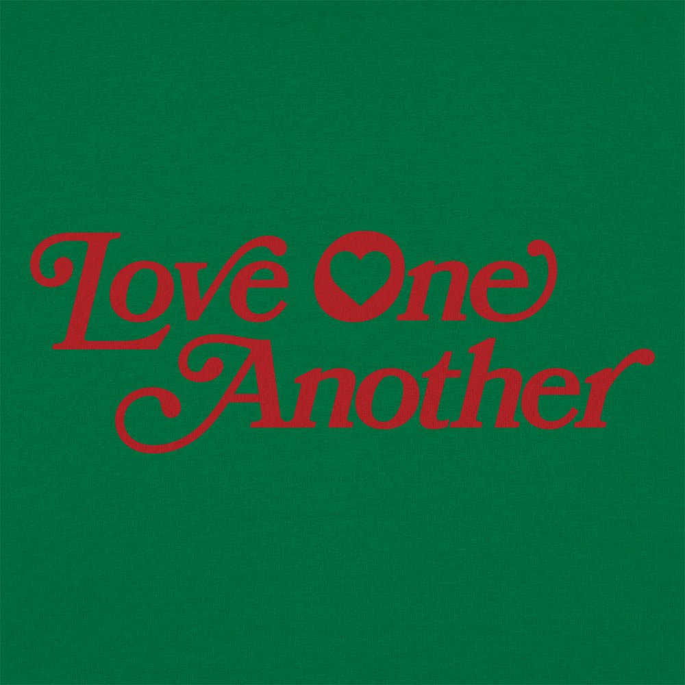 Love One Another - 6DollarShirts