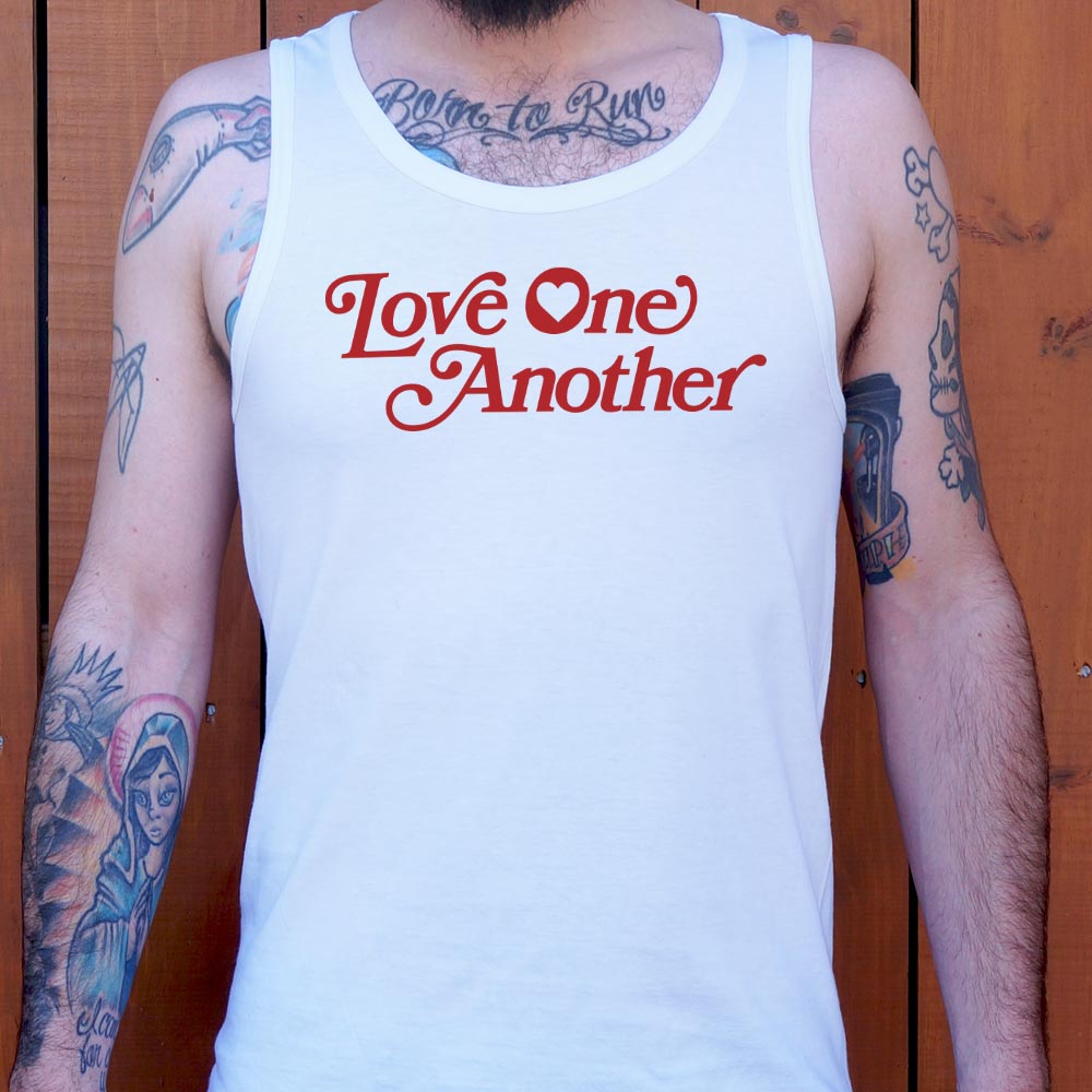 Love One Another - 6DollarShirts