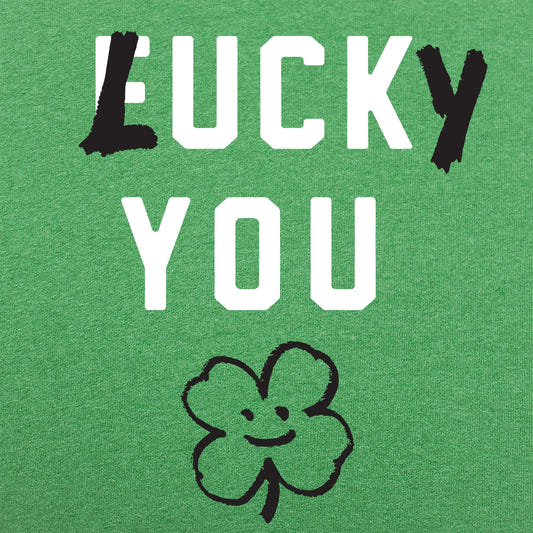 Lucky You - 6DollarShirts