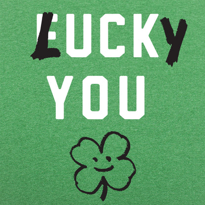 Lucky You - 6DollarShirts