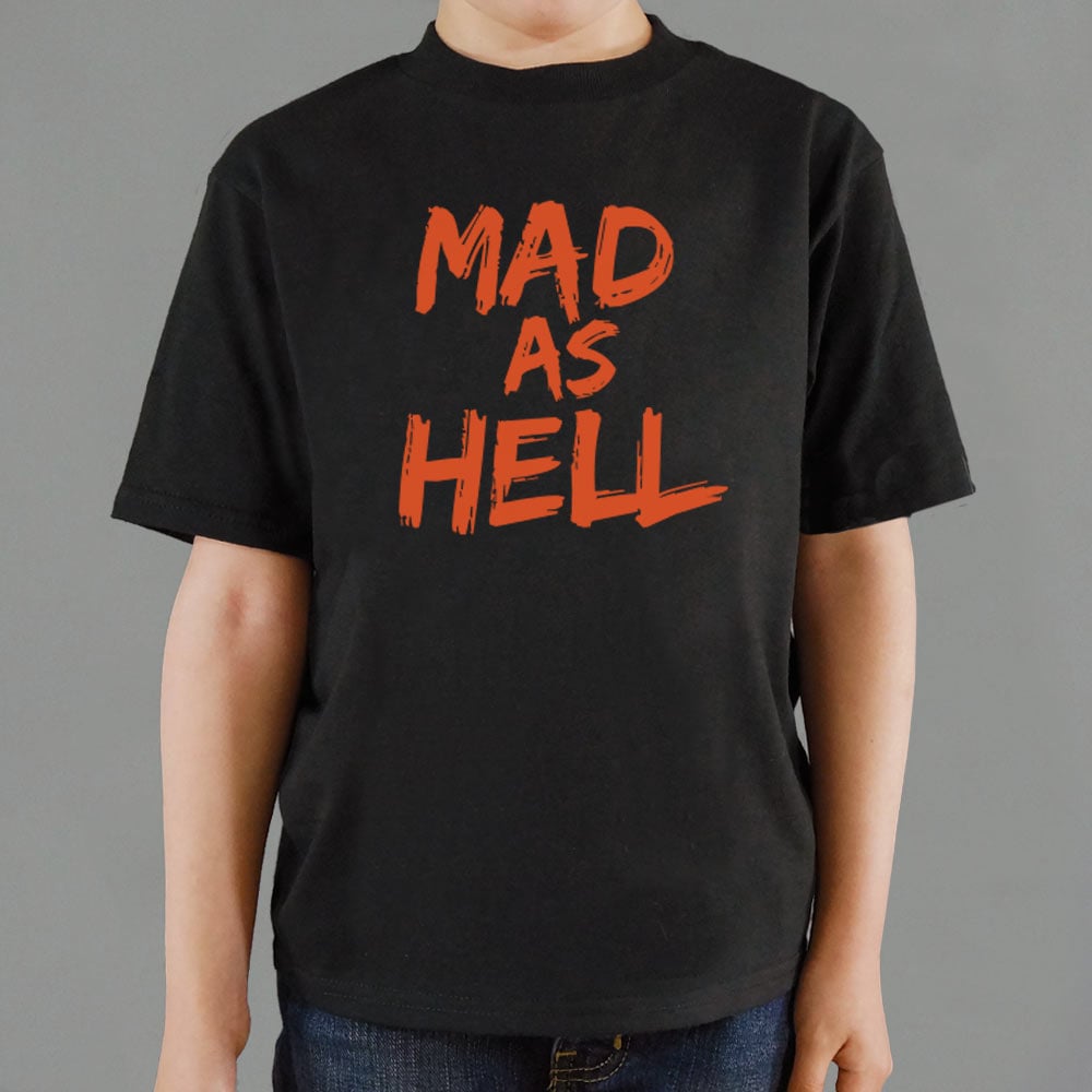 Mad as Hell - 6DollarShirts