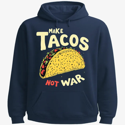 Make Tacos Not War-Hoodie-Navy Blue