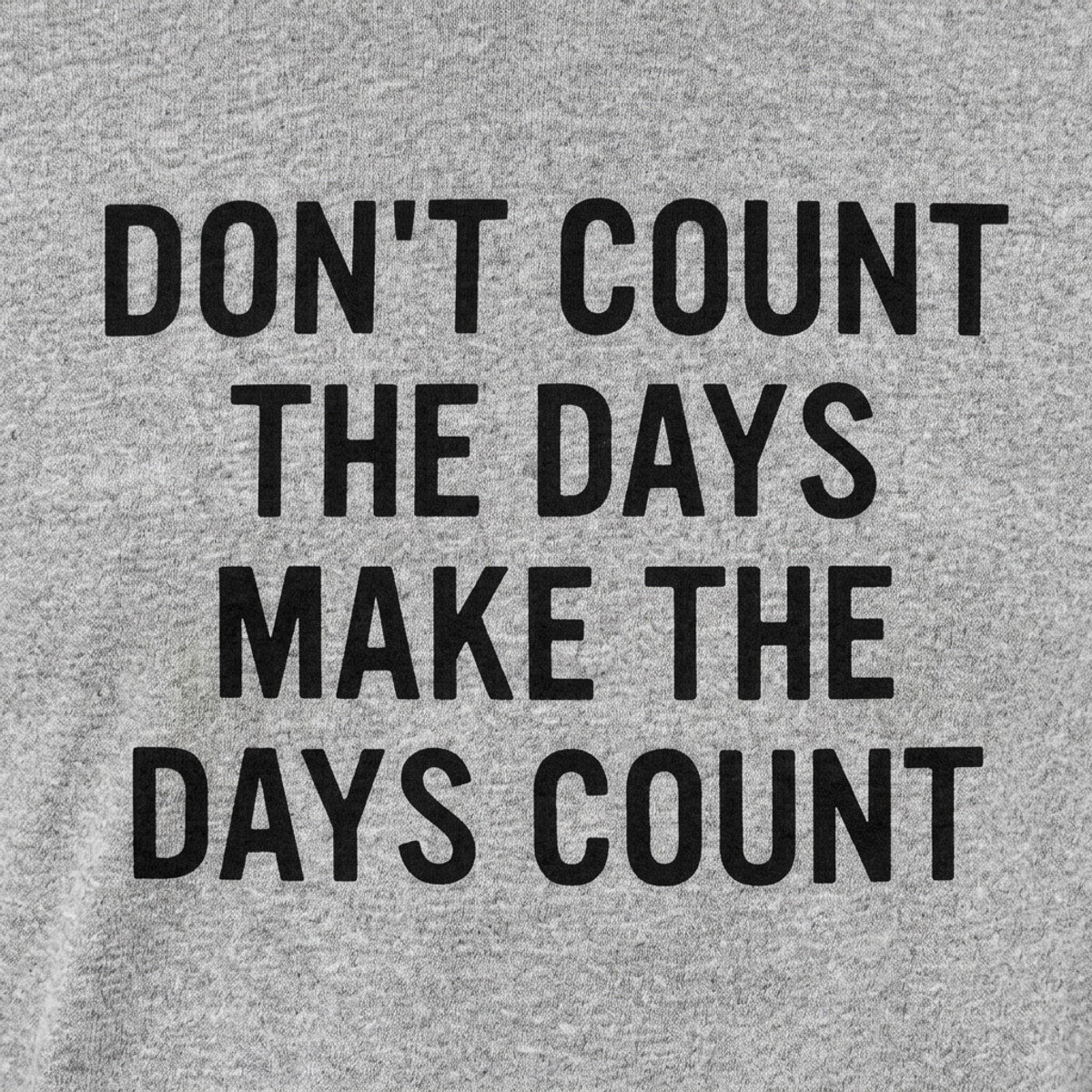 Make The Days Count detail