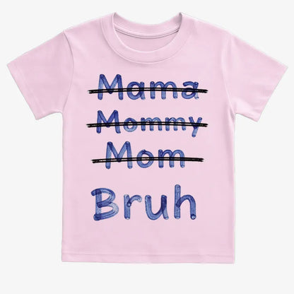 Mama Mommy Mom Bruh-Kids T-Shirt-Pink