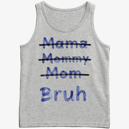 Mama Mommy Mom Bruh-Men's Tank Top-Gray Heather