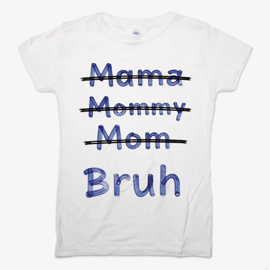 Mama Mommy Mom Bruh-Women's T-Shirt-Snow