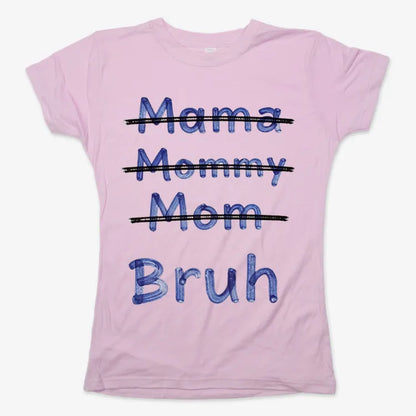 Mama Mommy Mom Bruh-Women's T-Shirt-Soft Pink