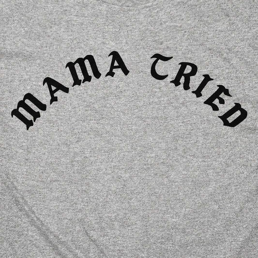 Mama Tried detail