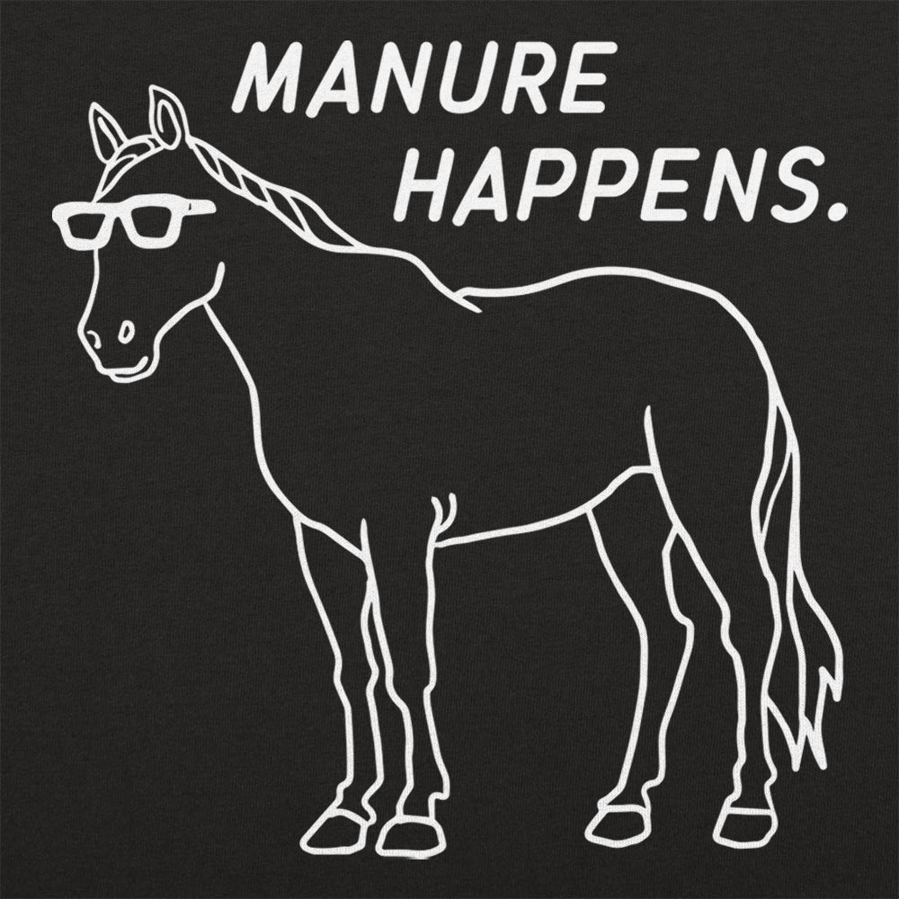 Manure Happens - 6DollarShirts