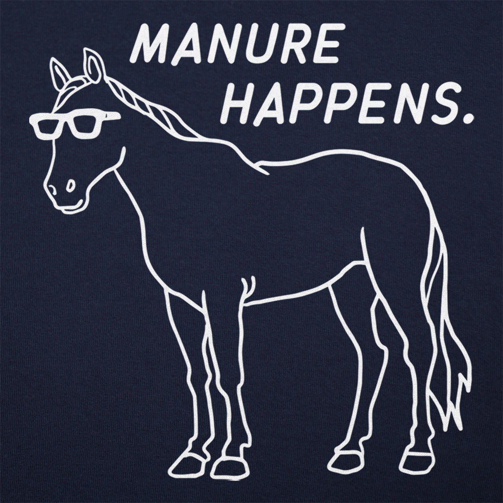 Manure Happens - 6DollarShirts