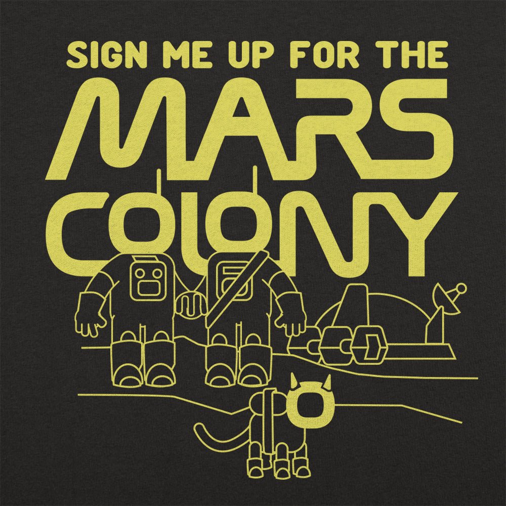 Mars Colony - 6DollarShirts