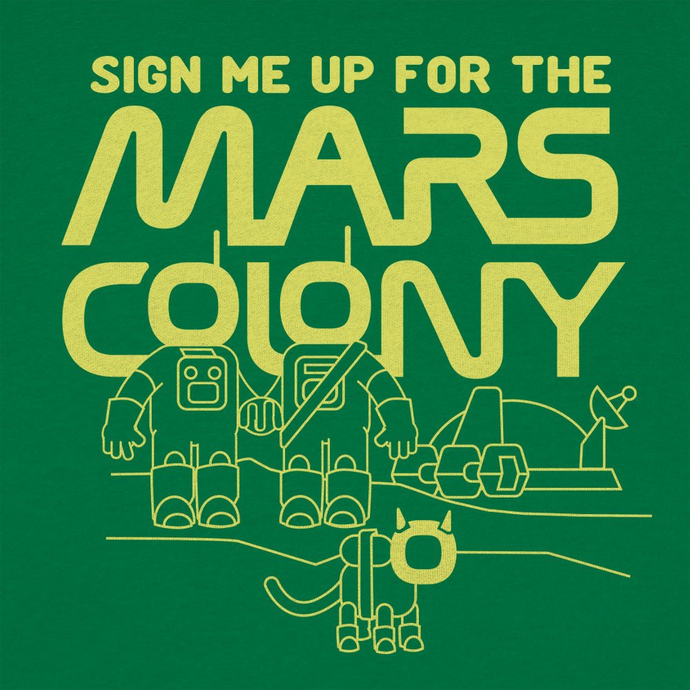 Mars Colony - 6DollarShirts