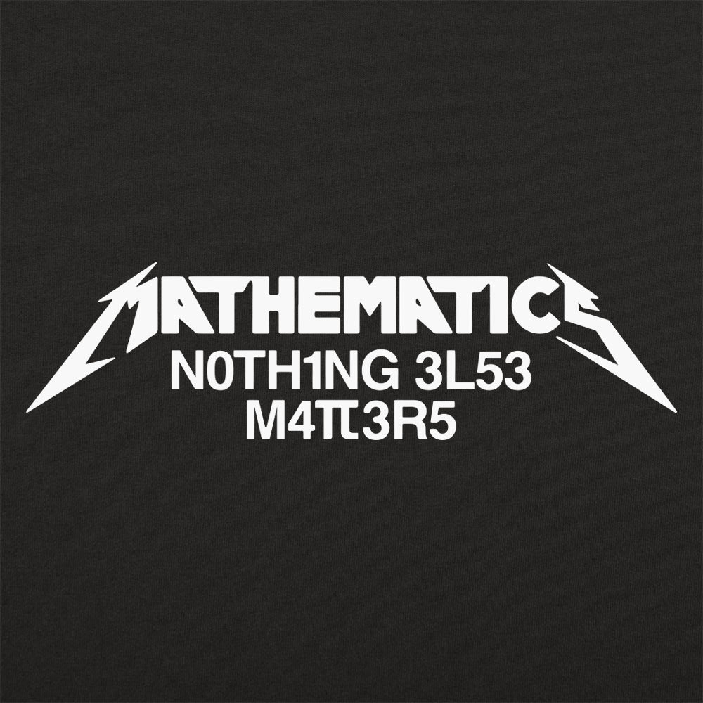 Mathematics Matters Heavy Metal Band Pun – 6DollarShirts