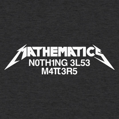 Mathematics Matters - 6DollarShirts