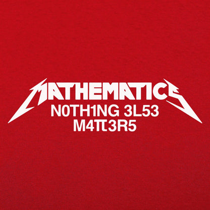Mathematics Matters - 6DollarShirts