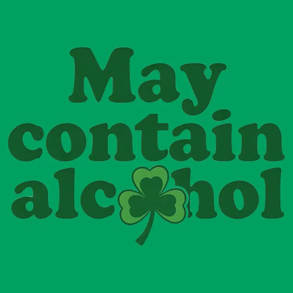 May Contain Alcohol Shamrock St Patrick's Day Design