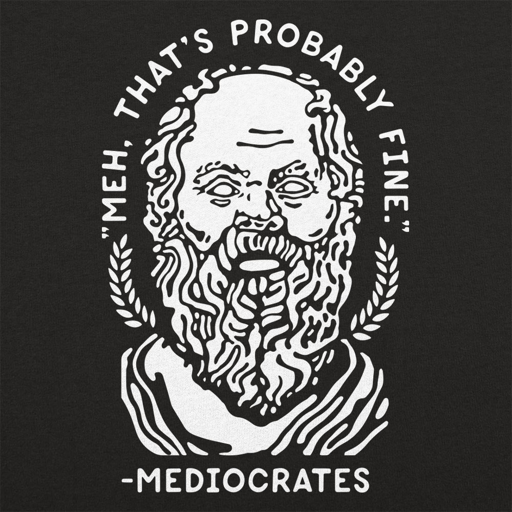 Mediocrates - 6DollarShirts