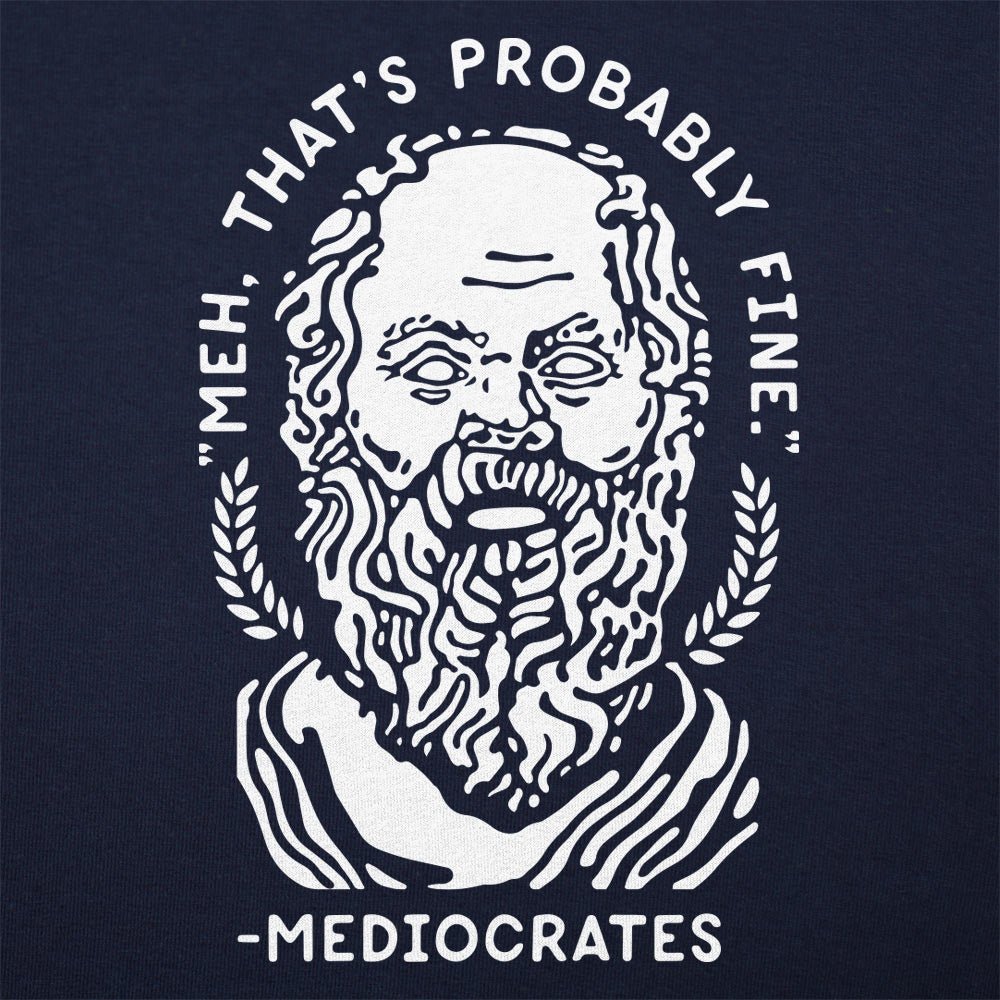 Mediocrates - 6DollarShirts