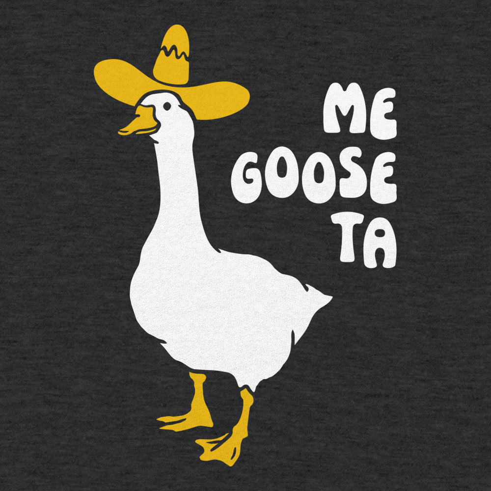 Me Goose Ta - 6DollarShirts
