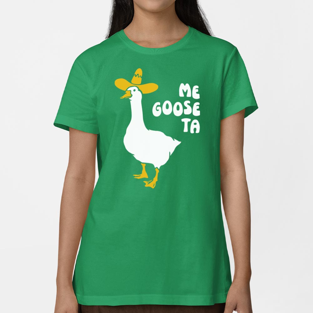 Me Goose Ta - 6DollarShirts