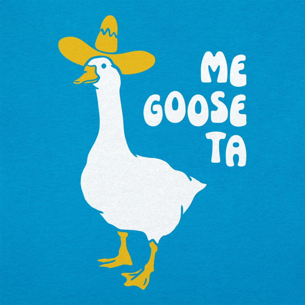 Me Goose Ta - 6DollarShirts