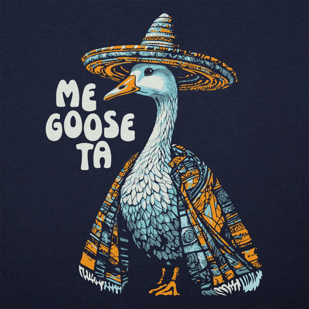Me Goose Ta Full Color - 6DollarShirts