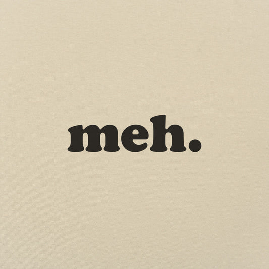 Meh
