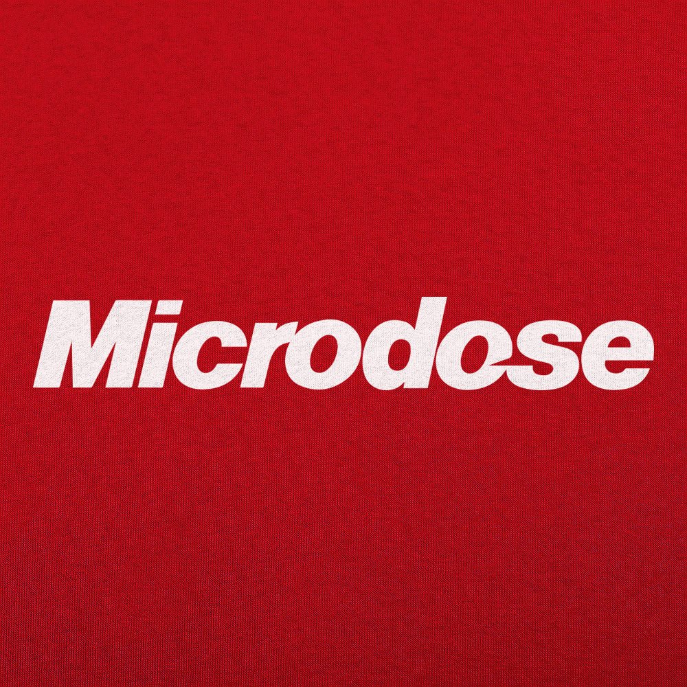 Microdose - 6DollarShirts