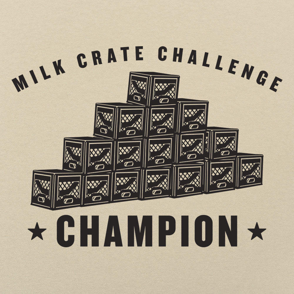Milk Crate Challenge Champ - 6DollarShirts