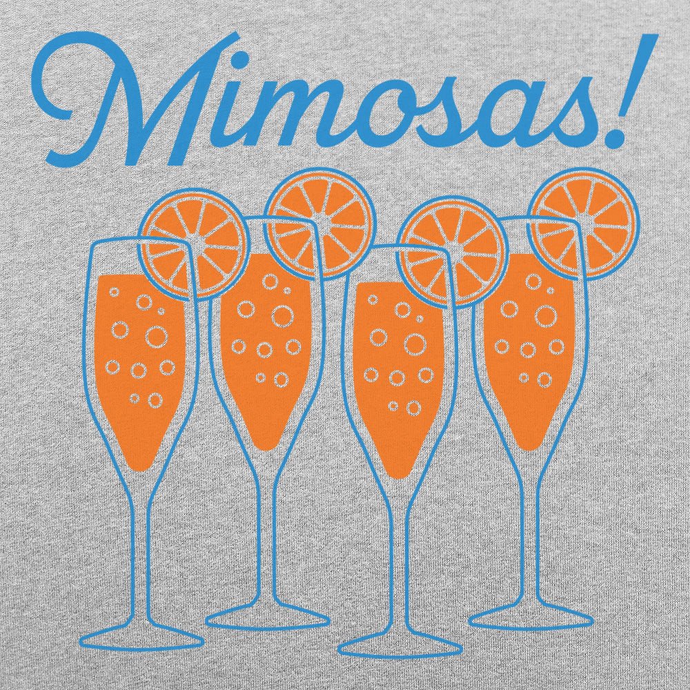 Mimosas! - 6DollarShirts