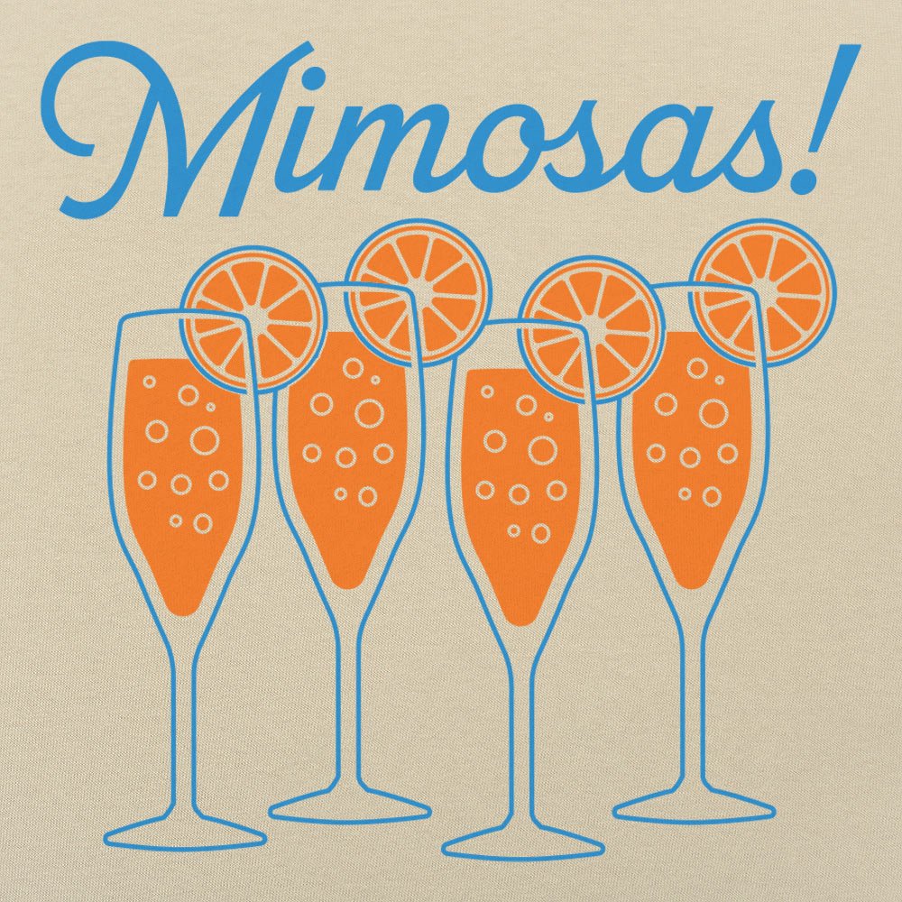 Mimosas! - 6DollarShirts