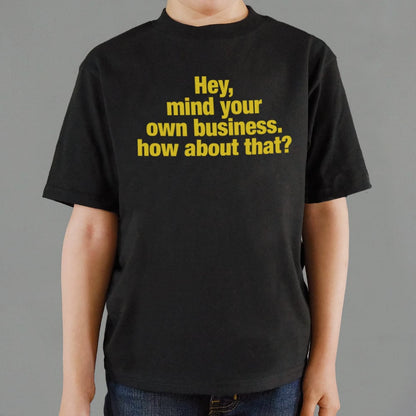 Mind Your Business - 6DollarShirts